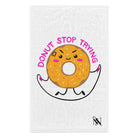Donut Stop Trying | Mix & Match Soft Fun-Flirty Lovers’ Towels