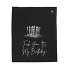 Fuck You It’s My Birthday! | Mix & Match Fun-Flirty Lovers’ Blankets