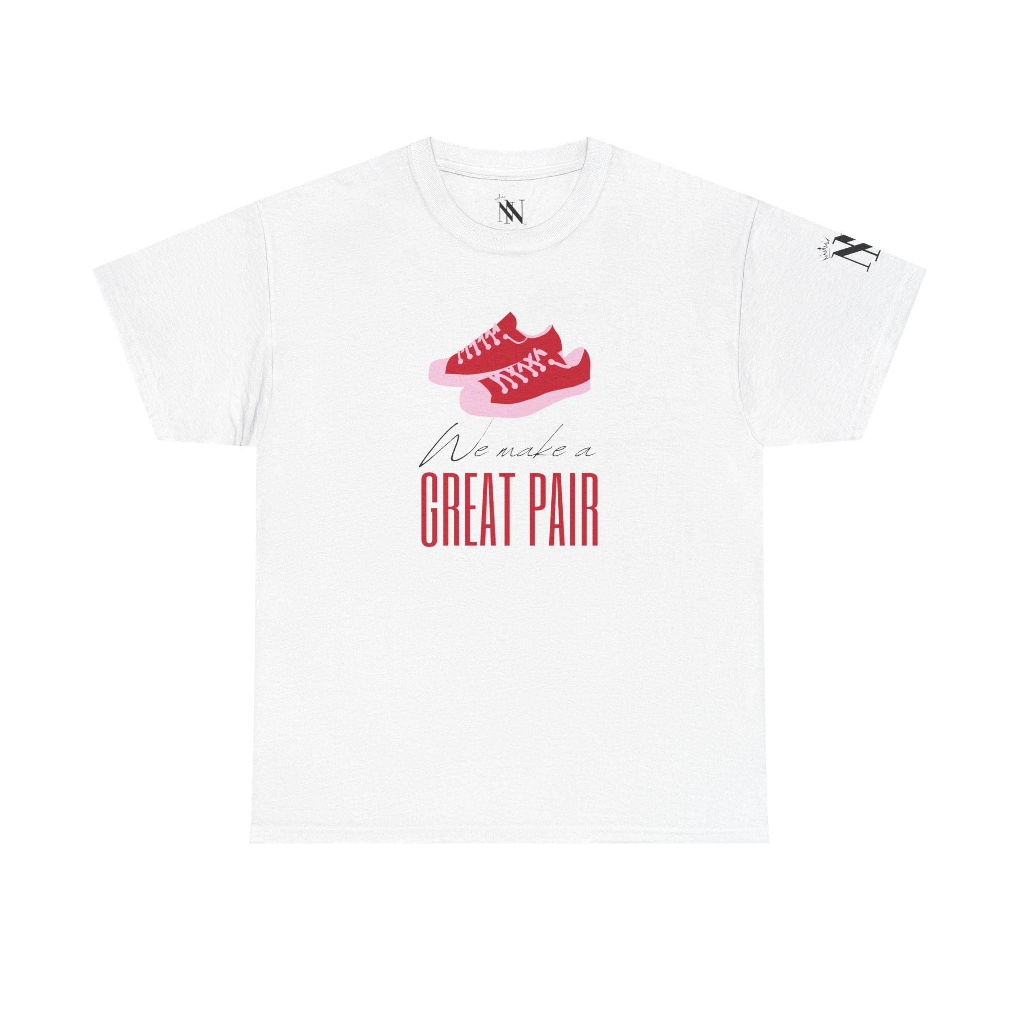 We Make a Great Pair Shoes | Mix & Match Cotton Unisex Fun-Flirty Lovers’ T-Shirts