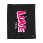 I Love Head | Mix & Match Fun Flirty Lovers’ Blankets