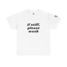 If Stiff Please Wash | Mix & Match 100% Cotton Unisex Fun-Flirty Lovers’ Tees