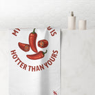 My Girlfriend is Hotter Than Yours Pepper | Mix & Match XL Fun-Flirty Lovers’ Towels