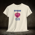 Boyfriend Club | Mix & Match Cotton Unisex Fun-Flirty Lovers’ T-Shirts