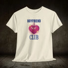 Boyfriend Club | Mix & Match Cotton Unisex Fun-Flirty Lovers’ T-Shirts