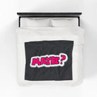 MAYBE? | Mix & Match Velveteen Fun-Flirty Lovers’ Blankets