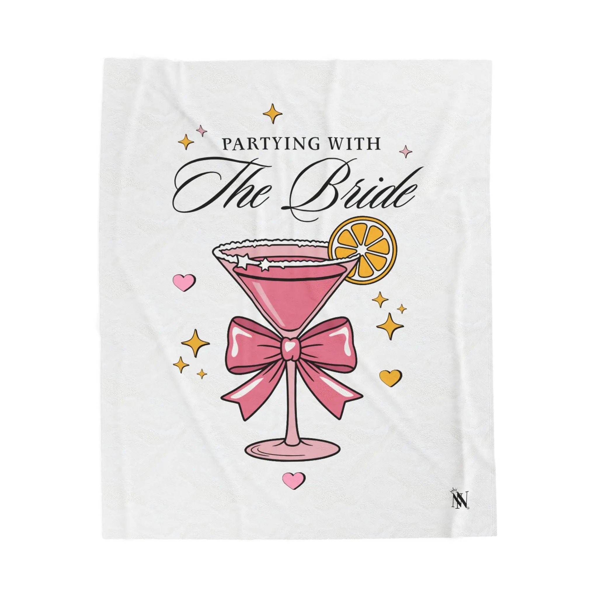 Partying With The Bride Romantic Gifts Blanket