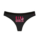 Girl Got Goals | Mix & Match Women’s Fun-Flirty Lovers’ Thongs