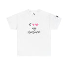 It Was My Pleasure | Mix & Match 100% Cotton Unisex Fun-Flirty Lovers’ Tees