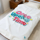 Once Upon a Time | Mix & Match Velveteen Fun-Flirty Lovers’ Blankets