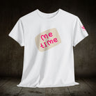Me Time | Mix & Match 100% Cotton Unisex Fun-Flirty Lovers’ Tees