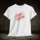 Me Time | Mix & Match 100% Cotton Unisex Fun-Flirty Lovers’ Tees