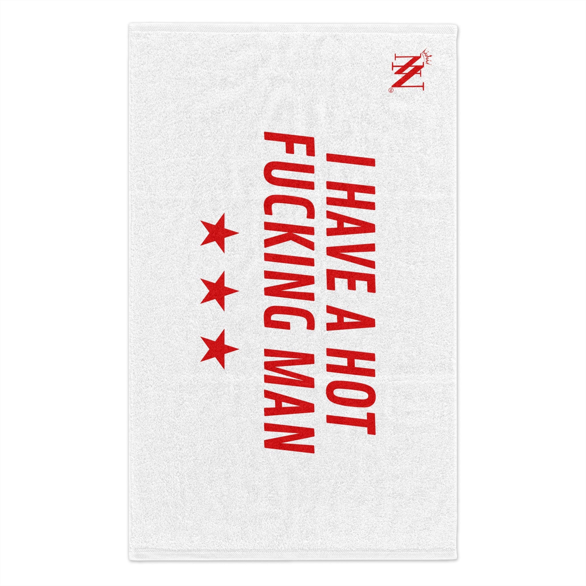 I Have a Hot Fucking Man | Mix & Match Soft Fun-Flirty Lovers’ Towels