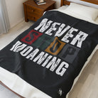 Never Stop Moaning | Mix & Match Velveteen Fun-Flirty Lovers’ Blankets
