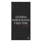 Anything Worth Having Takes Time | Mix & Match XL Fun-Flirty Lovers’ Towels