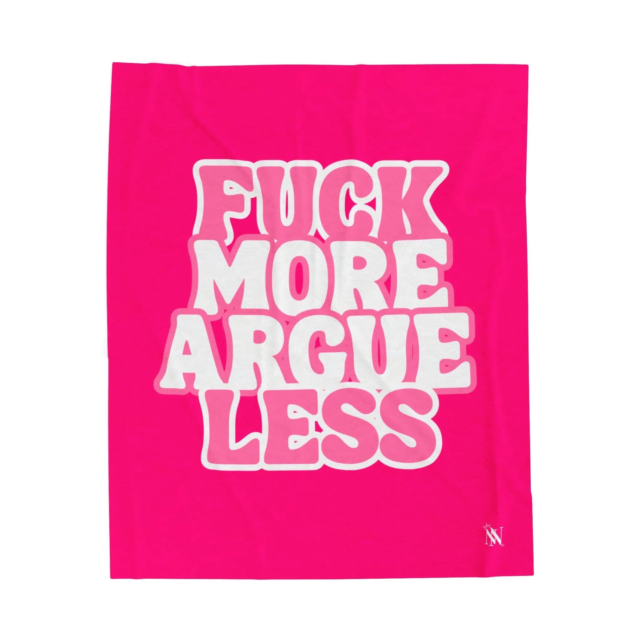 Fuck More Argue Less Romantic Lovers Gifts Blanket