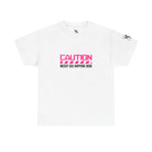 Caution: Messy Sex Happen Here | Mix & Match Cotton Unisex Fun-Flirty Lovers’ T-Shirts