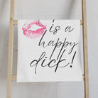 A Dirty Dick is a Happy Dick! Cum Towel