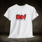 No! Minute Man | Mix & Match 100% Cotton Unisex Fun-Flirty Lovers’ Tees