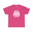 Cum More Argue Less | Mix & Match Cotton Unisex Fun-Flirty Lovers’ T-Shirts