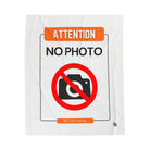Attention No Photo Sign Blanket