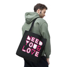 Need Your Love | Nectar Napkins Fun-Flirty Lovers’ Totes