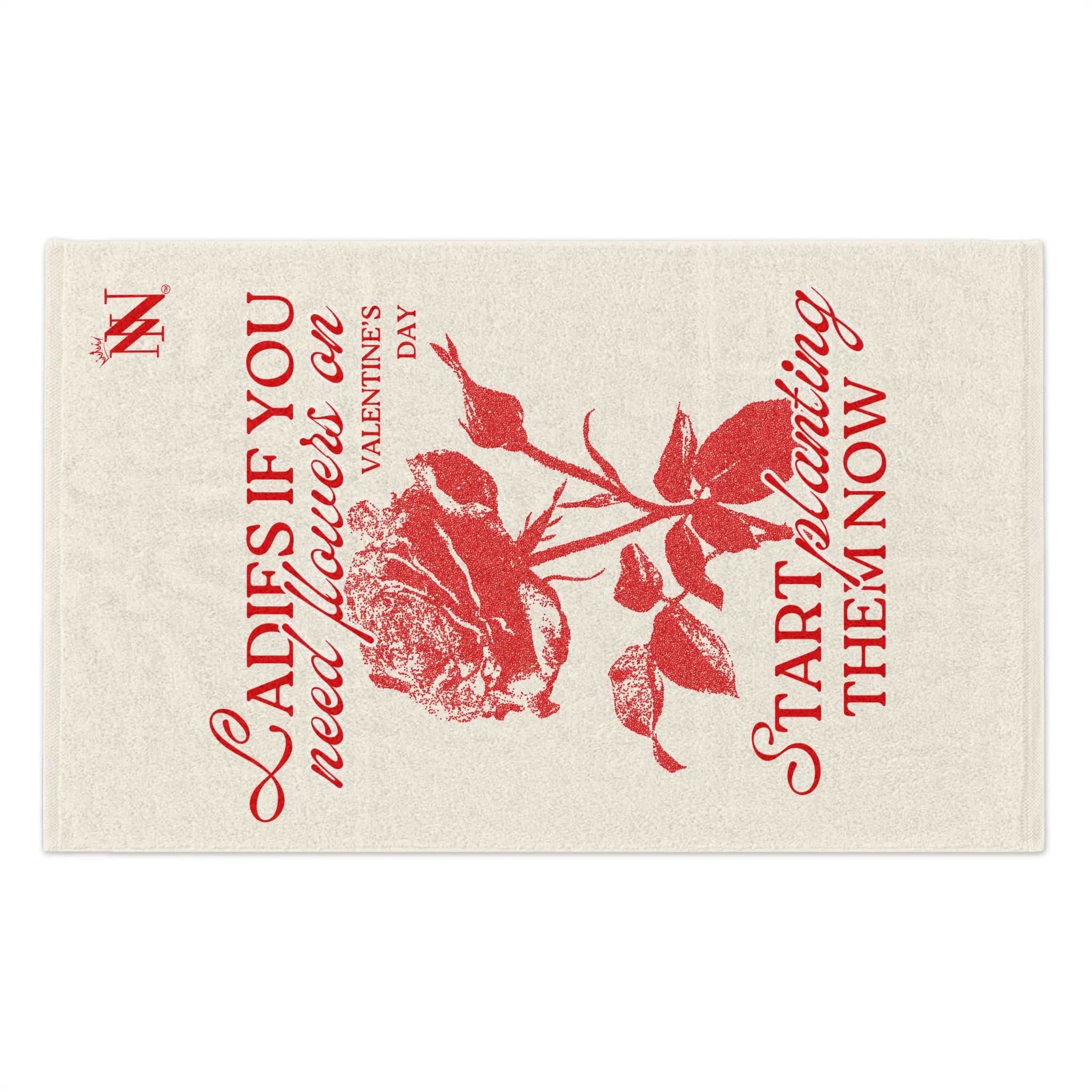 Ladies If You Need Flowers | Mix & Match Soft Fun-Flirty Lovers’ Towels