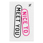 Nice to Meet You Sex Towel