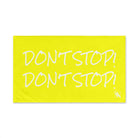 Don’t Stop! Don’t Stop Yellow Cum Towel