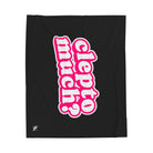 Clepto Much? | Mix & Match Soft Fun-Flirty Lovers’ Blankets
