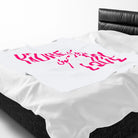 Do More of Me My Love Blanket