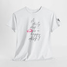 A Dirty Dick is a Happy Dick! | Mix & Match Cotton Unisex Fun-Flirty Lovers’ T-Shirts
