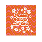 Positive Vibes & Self-Care Cum Rag