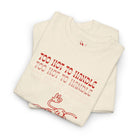 Too Hot to Handle Pepper | Mix & Match Cotton Unisex Fun-Flirty Lovers’ T-Shirts