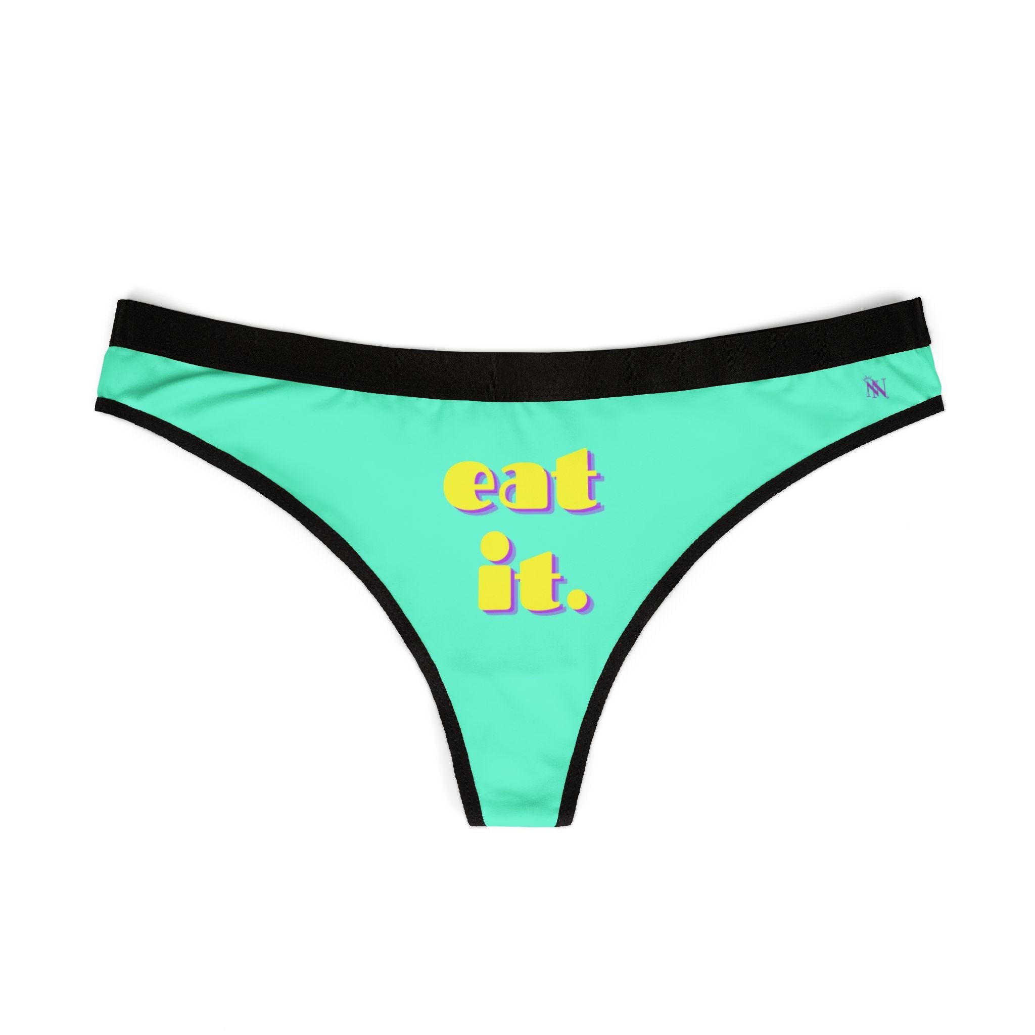 eat it. | Mix & Match Women’s Fun-Flirty Lovers’ Thongs
