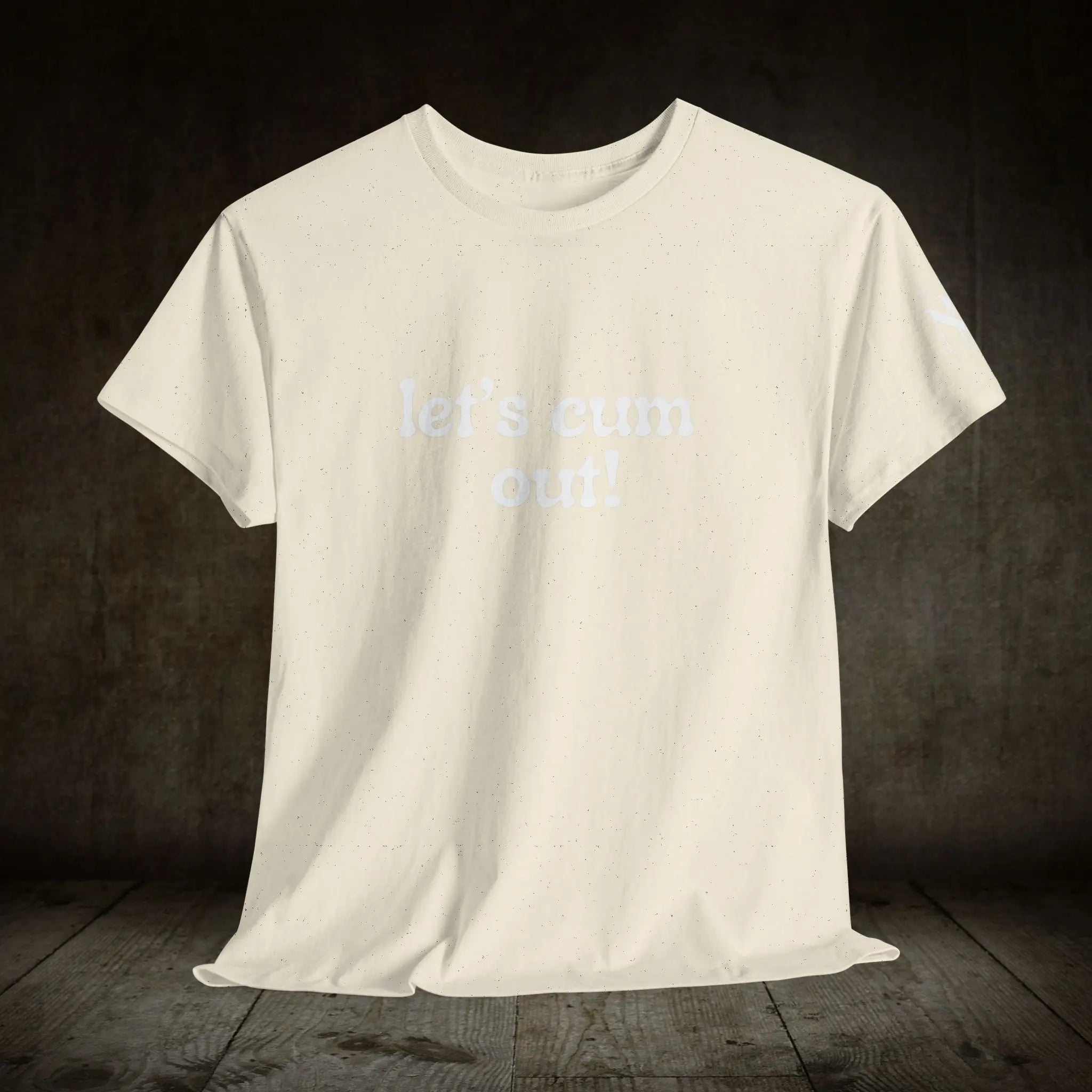 Let’s Cum Out! | Mix & Match 100% Cotton Unisex Fun-Flirty Lovers’ Tees