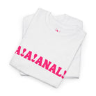 A! A! Anal! | Fun-Flirty Lovers’ T-Shirts
