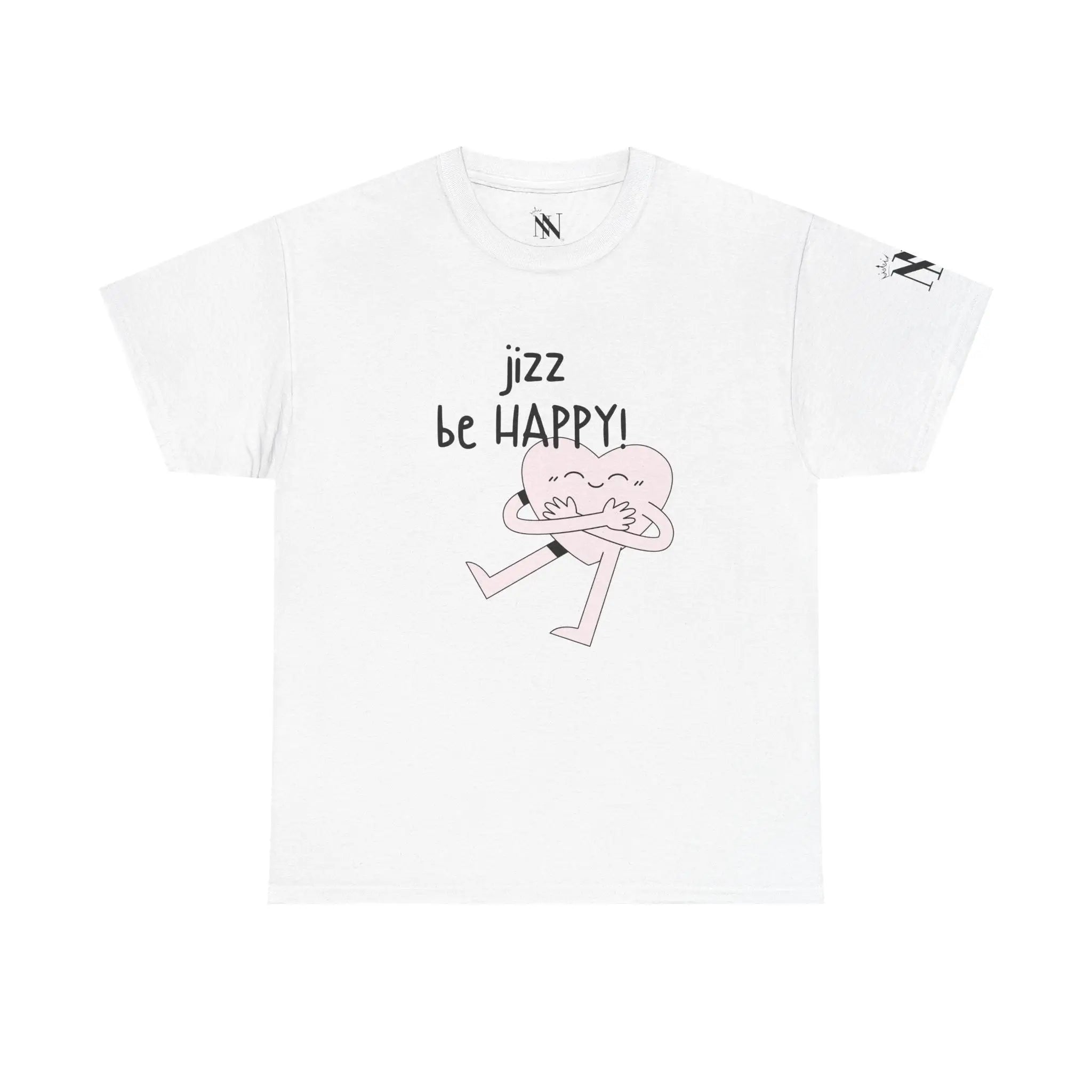 Jizz Be Happy! | Mix & Match 100% Cotton Unisex Fun-Flirty Lovers’ Tees
