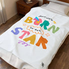You Were Born to Be a Star Cute Blanket