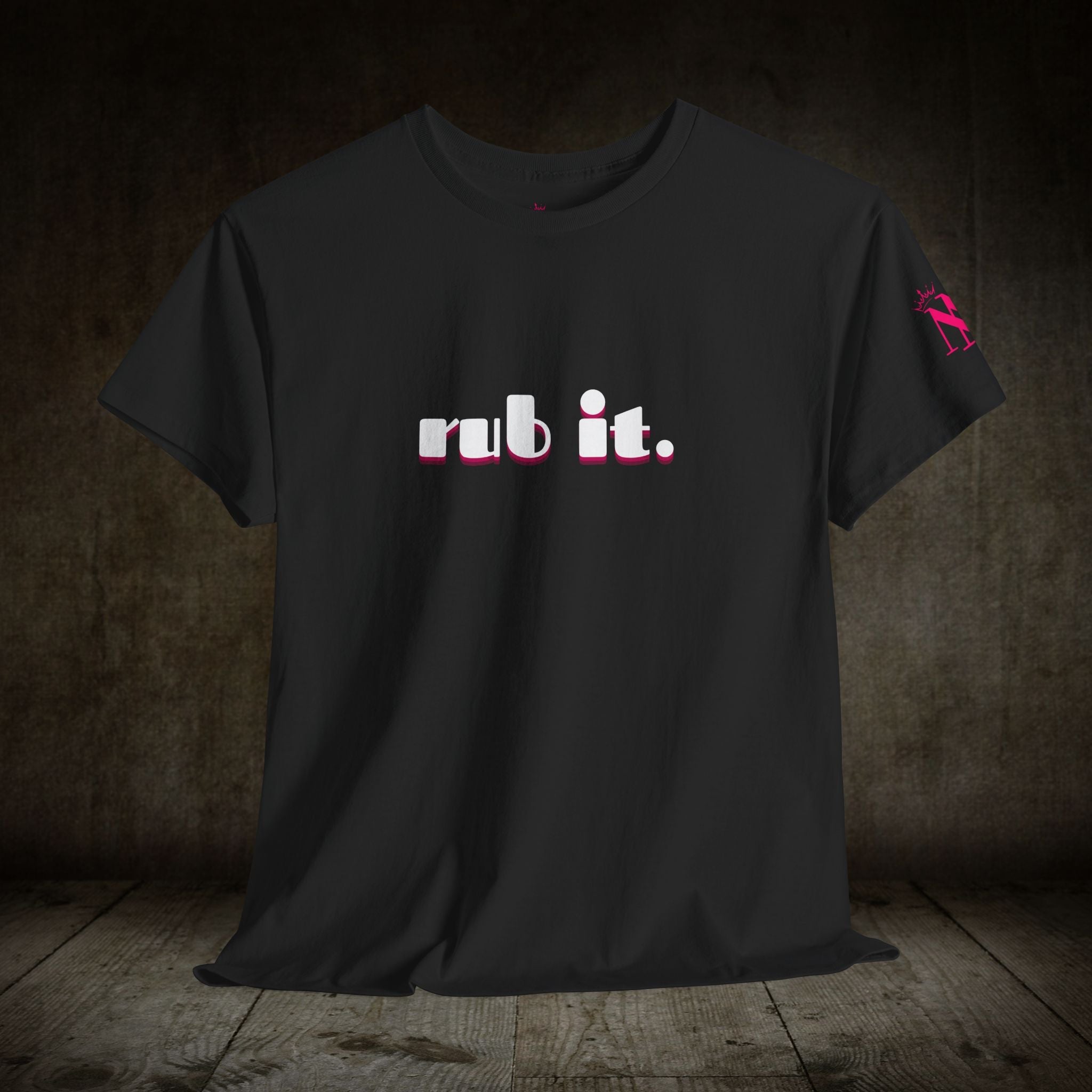 Rub It | Mix & Match 100% Cotton Unisex Fun-Flirty Lovers’ Tees
