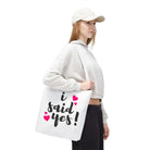 I Said Yes! | Mix & Match Fun-Flirty Lovers’ Totes