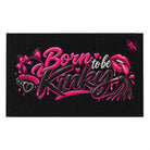 Born to Be Kinky Sexy Sex Towel