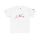Still Unraveling | Mix & Match Cotton Unisex Fun-Flirty Lovers’ T-Shirts