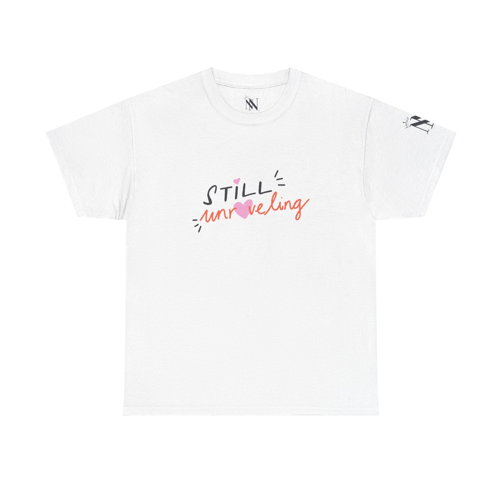 Still Unraveling | Mix & Match Cotton Unisex Fun-Flirty Lovers’ T-Shirts