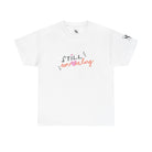Still Unraveling | Mix & Match Cotton Unisex Fun-Flirty Lovers’ T-Shirts