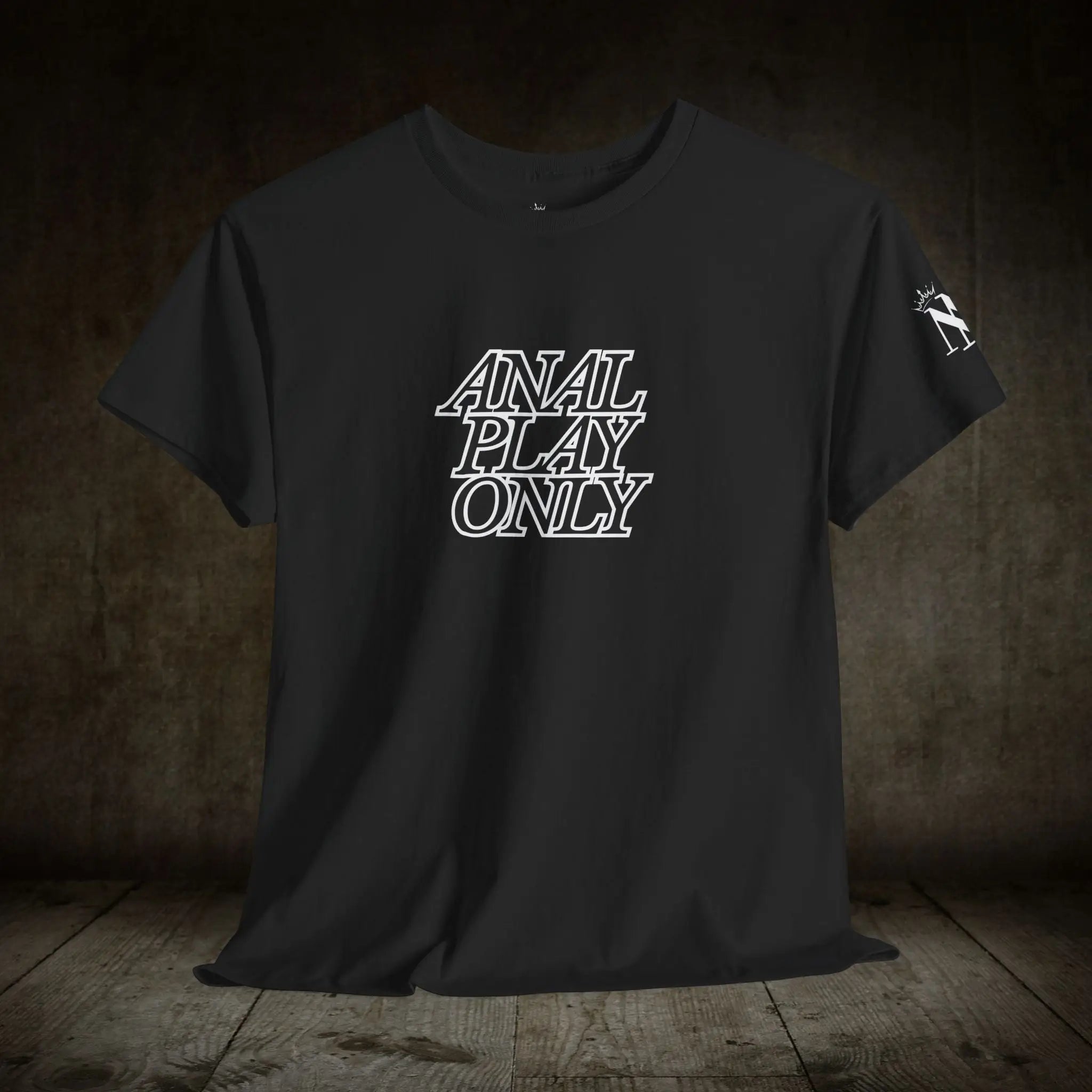Anal Play Only | Mix & Match Cotton Unisex Fun-Flirty Lovers’ T-Shirts