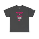 Married It So It’s Mine! With a Kiss | Nectar Napkins Fun-Flirty Lovers’ T-Shirts