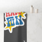 Have Fun Sticker | Mix & Match Naughty XL Fun-Flirty Lovers’ Towels