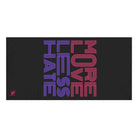 More Love Less Hate Extra Large Towel for Sex