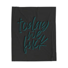 Today We Fuck | Mix & Match Fun-Flirty Lovers’ Blankets
