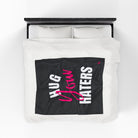 Hug Your Haters | Mix & Match Fun-Flirty Lovers’ Blankets